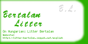 bertalan litter business card